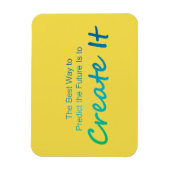 Motivierend Zitat - Das Magnet der Zukunft schaffe (Vertikal)