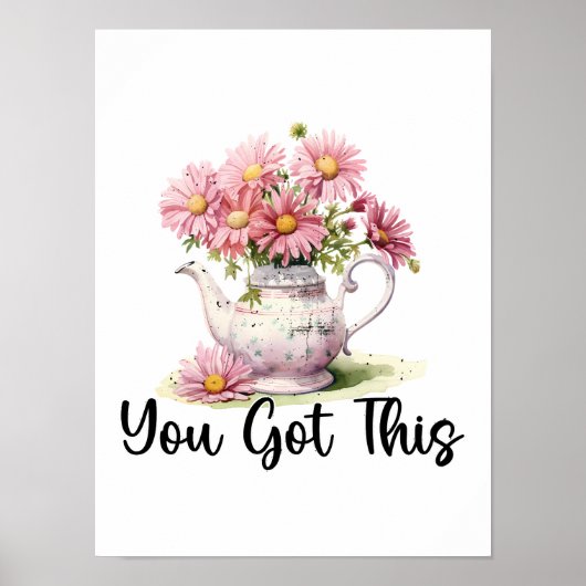 Motivierend Zitat, das Sie diesen rosa Daisy Tee P Poster (Vorne)