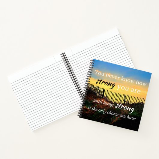 Motivierend Zitat: Du weißt nie, wie stark ... Notizblock (Innenseite)