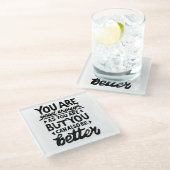 Motivierend Zitat Glasuntersetzer (Schrägansicht)