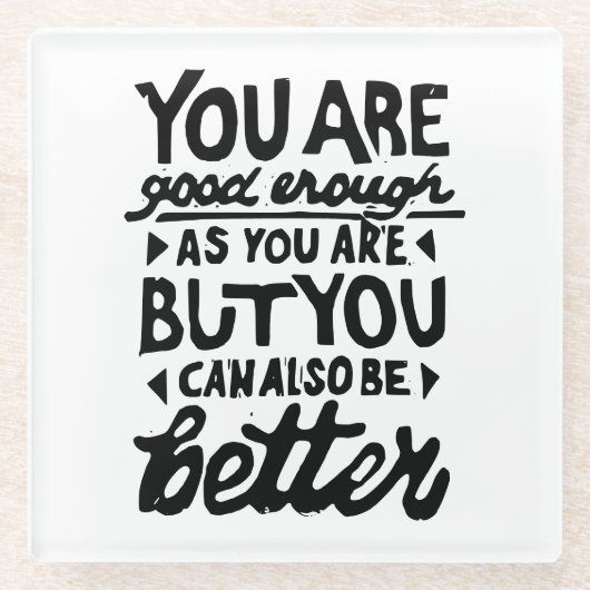 Motivierend Zitat Glasuntersetzer (Vorderseite)