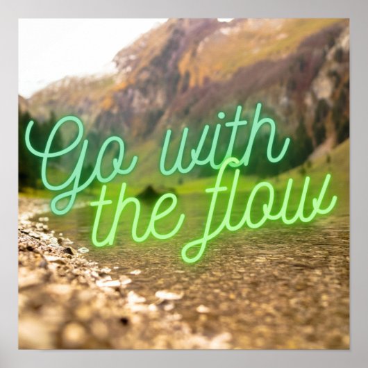 Motivierend Zitat Go with Flow Poster (Vorne)