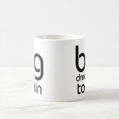 Motivierend Zitat große Träume zu gewinnen Kaffeetasse (Mittel)