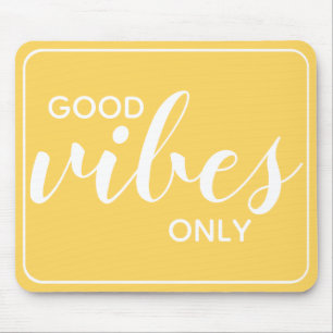 Motivierend Zitat Gute Vibes nur gelb und weiß Mousepad