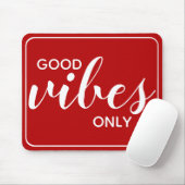Motivierend Zitat Gute Vibes nur rot und weiß Mousepad (Mit Mouse)
