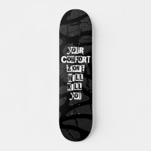 Motivierend Zitat im Stil von Bold Graffiti Skateboard