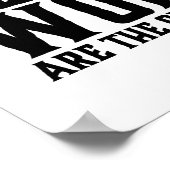 Motivierend Zitat ist verrückt genug, um die Welt  Poster (Ecke)