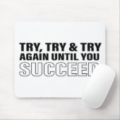 Motivierend Zitat Kunsterfolge Mousepad (Mit Mouse)