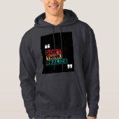 Motivierend Zitat Männerpullover Hoodie (Vorderseite)