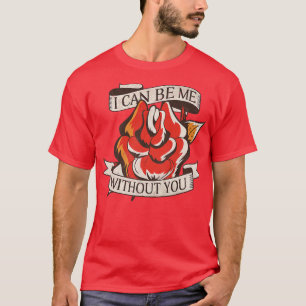 Motivierend Zitat mit Rose Neo Traditionelles Tatt T-Shirt
