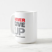 Motivierend Zitat nie aufgeben nie überlassen Kaffeetasse (Vorderseite Links)