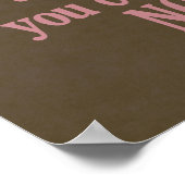 Motivierend Zitat-Poster Poster (Ecke)