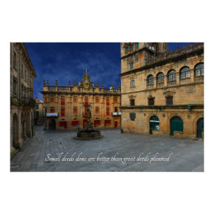 Motivierend Zitat: Santiago De Compostela Spanien Poster