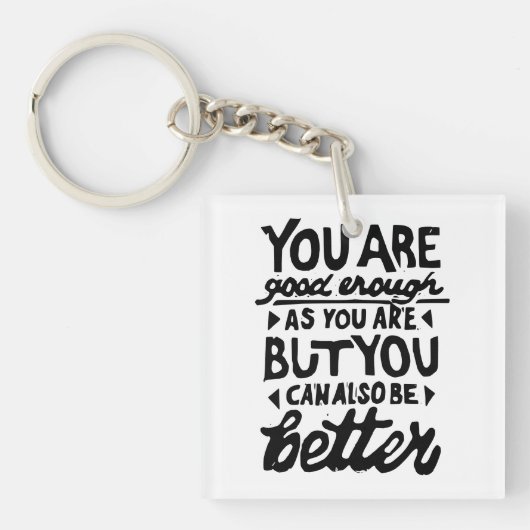 Motivierend Zitat Schlüsselanhänger (Vorderseite)