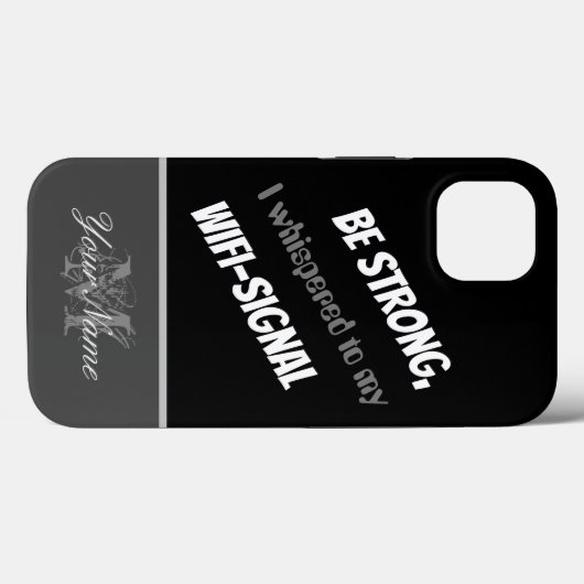 Motivierend Zitat: Seien Sie stark, WIFI-Signal! Case-Mate iPhone Hülle (Rückseite (Horizontal))