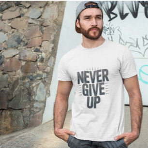 motivierend Zitat Sportdesign "Gib nie auf" T-Shirt