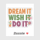 Motivierend Zitat - träumen Sie es, wollen Sie es, Aufkleber (Blatt)