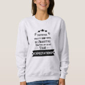 Motivierend Zitat über Glück Sweatshirt (Vorderseite)