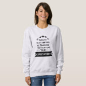 Motivierend Zitat über Glück Sweatshirt (Vorne ganz)