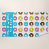 Motivierend Zitat von farbigen Donuts Strandtuch (Vorderseite)