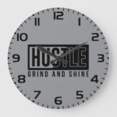 Motivierend Zitat von Hustel Grind und Shine Große Wanduhr (Vorderseite)