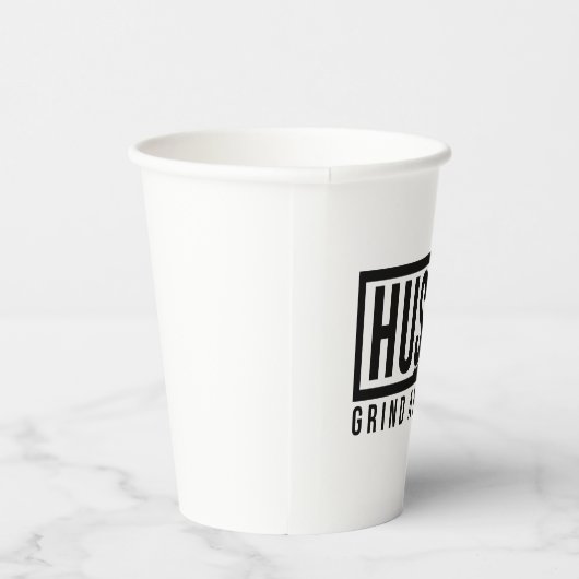 Motivierend Zitat von Hustel Grind und Shine Pappbecher (Rechts)