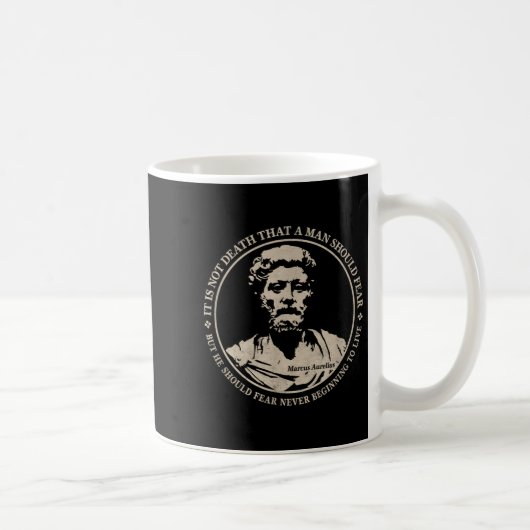 Motivierend Zitat von Marcus Aurelius über Angst Kaffeetasse (Rechts)