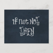 Motivierend Zitat: Wenn nicht jetzt, wann Postkarte (Vorderseite)