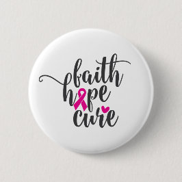 Motivierend Zitat zum Brustkrebs | Faith Hope Cure Button