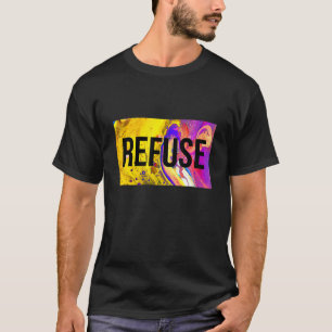 Motivierend Zitate ablehnen & widerstehen Graphic  T-Shirt