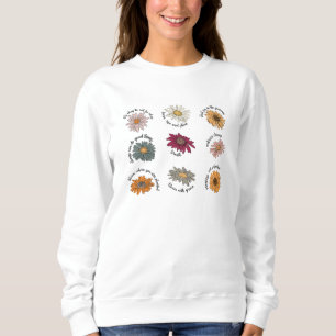 Motivierend Zitate Blumenblüte Blume Multicolor Bl Sweatshirt