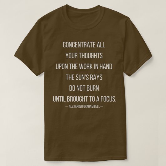 Motivierend Zitate für Motivierend Arbeitsgedanken T-Shirt (Design vorne)
