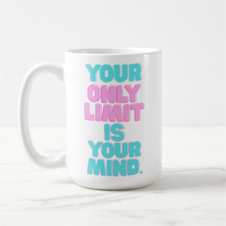 Motivierend Zitate - Ihr einziger Limit ist Ihr Ge Kaffeetasse