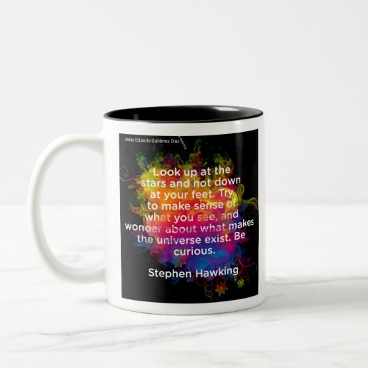 Motivierend Zitate - Stephen Hawking- 1-1 Zweifarbige Tasse (Links)