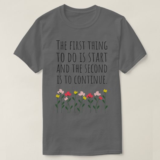 Motivierend Zitate über das Leben 10 T-Shirt (Design vorne)