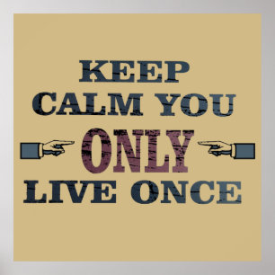 Motivierend Zitate über lebenslange Redewendungen Poster