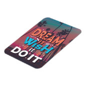 Motivierend Zitatstraum, den es sich wünscht Magnet (Linke Seite)