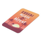 Motivierend Zitatstraum glauben wiederholen Magnet (Linke Seite)