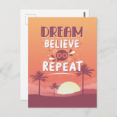 Motivierend Zitatstraum glauben wiederholen Postkarte (Vorne/Hinten)