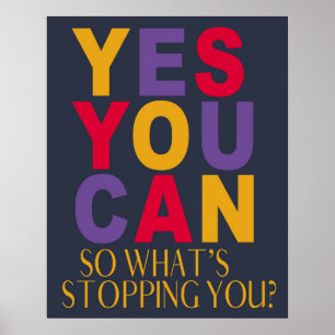Motivierende trendige Farben Ja, du kannst es Poster