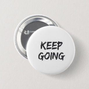 Motivierende Typografie weiter machen Pinselstrich Button