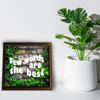 Motivierende wenige Worte Steinmauer Efeu Poster