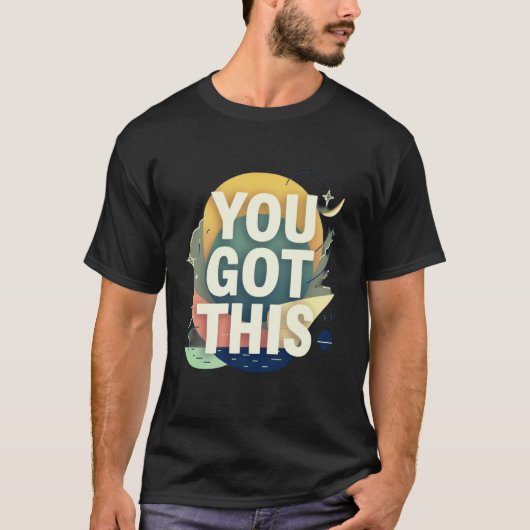 Motivierende "You Got This"-Typografie T-Shirt (Vorderseite)