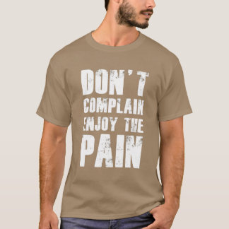 Motivierende Zitate für Gymfitness Mädchen T-Shirt