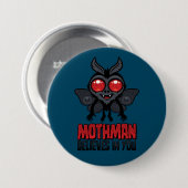 Motivierender Mothman Glaubt An Dich Button (Vorne & Hinten)