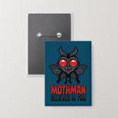 Motivierender Mothman Glaubt An Dich Button (Vorderseite/Rückseite)