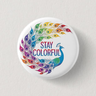 Motivierender Regenbogen-Pfau "Bleib bunt" Button