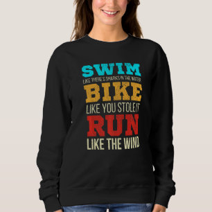 Motivierender Sport Triathlet Leichtathletik Triat Sweatshirt