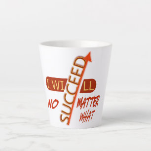 Motivierender Spruch: Ich werde Erfolg haben, egal Milchtasse