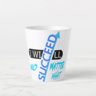 Motivierender Spruch: Ich werde Erfolg haben, egal Milchtasse